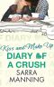 [Diary of a Crush 02] • Kiss and Make Up